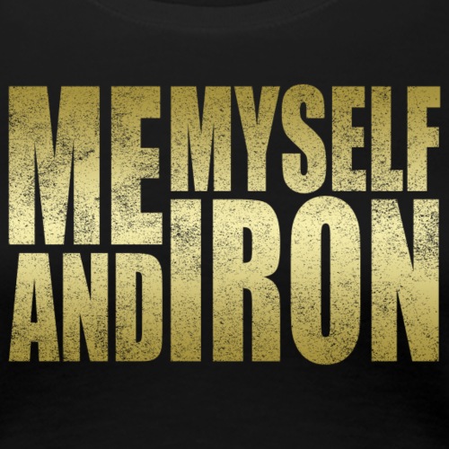 Me, myself and iron