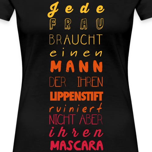 Mascara - Frauen Premium T-Shirt