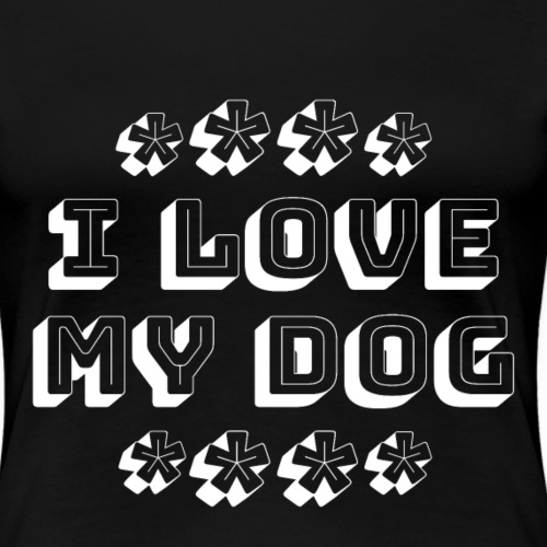 Hund Love Hundespruch Geschenkidee Hunde Dog Liebe - Frauen Premium T-Shirt