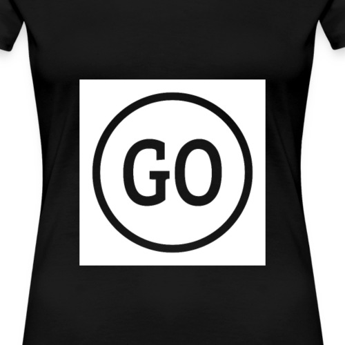 Go - Frauen Premium T-Shirt