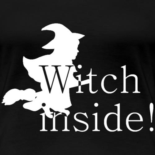 Witch Inside weiß - Frauen Premium T-Shirt