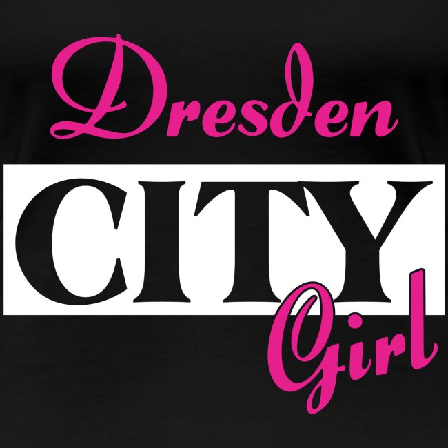 Dresden City Girl Städtenamen Outfit