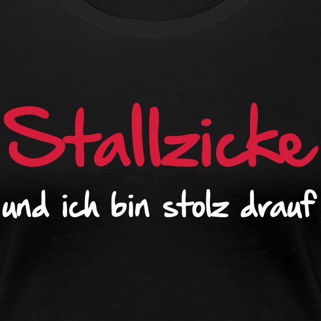 Vorschau: Stallzicke - Frauen Premium T-Shirt