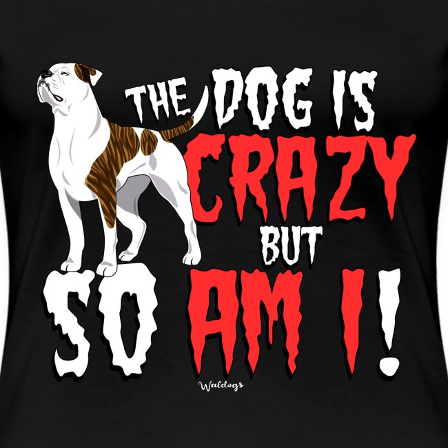 American Bulldog Crazy
