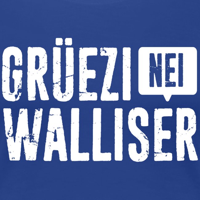 Grüezi – Nei, Walliser