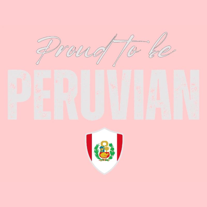 Proud Peruvian, Made in Peru