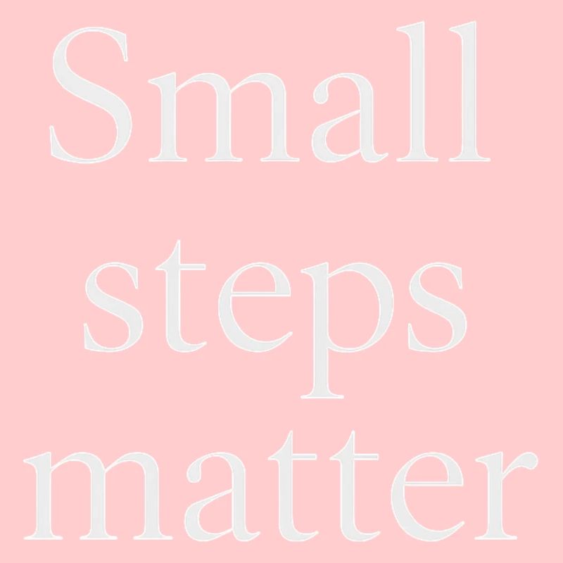 Small Steps Matter – Minimalistisches Design