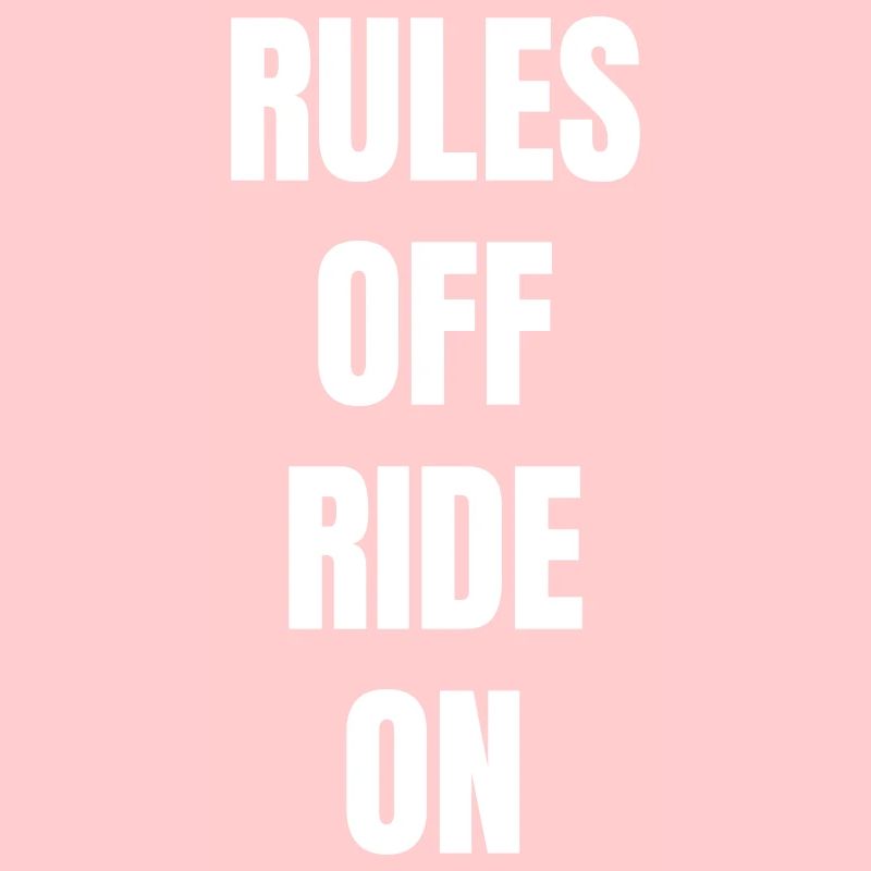 Rules off ride on