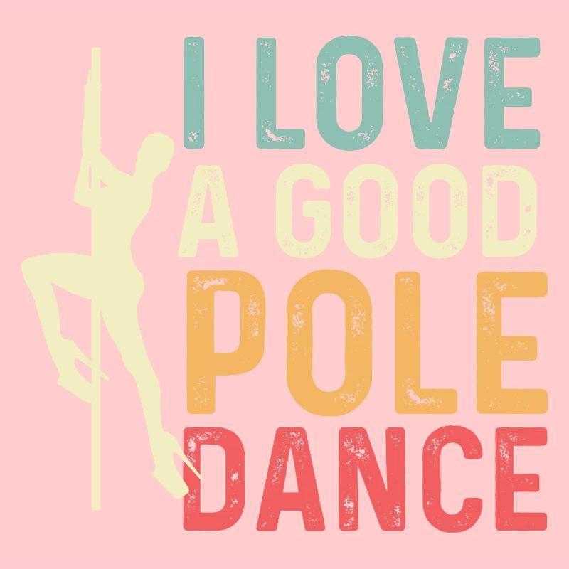 Bon Pole Dance Pole Dancer - Cadeau enthousiaste