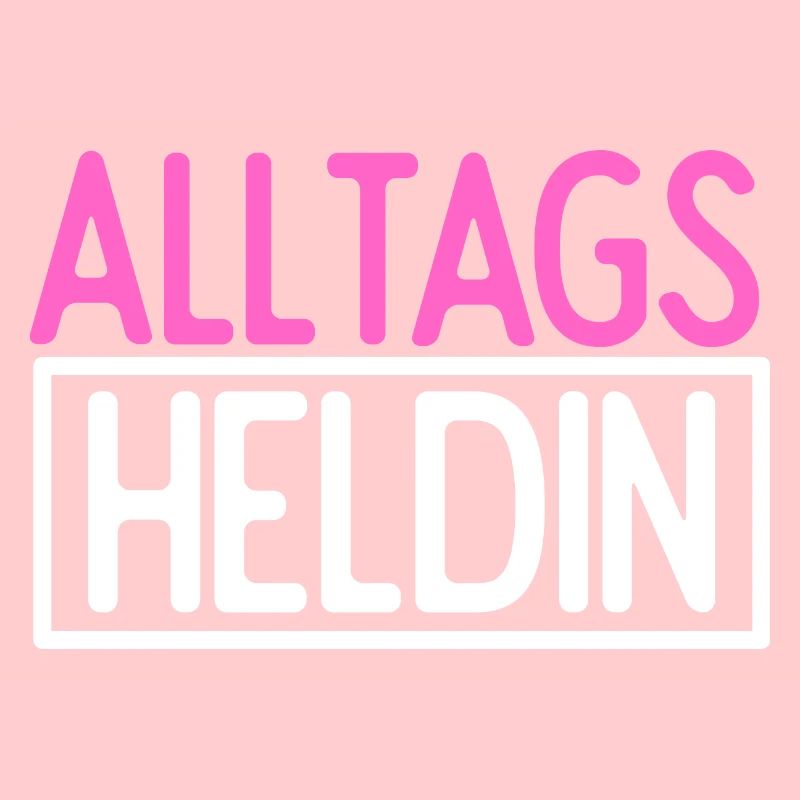 Alltags Heldin - Muttertag Geschenk Beste Mama Erz