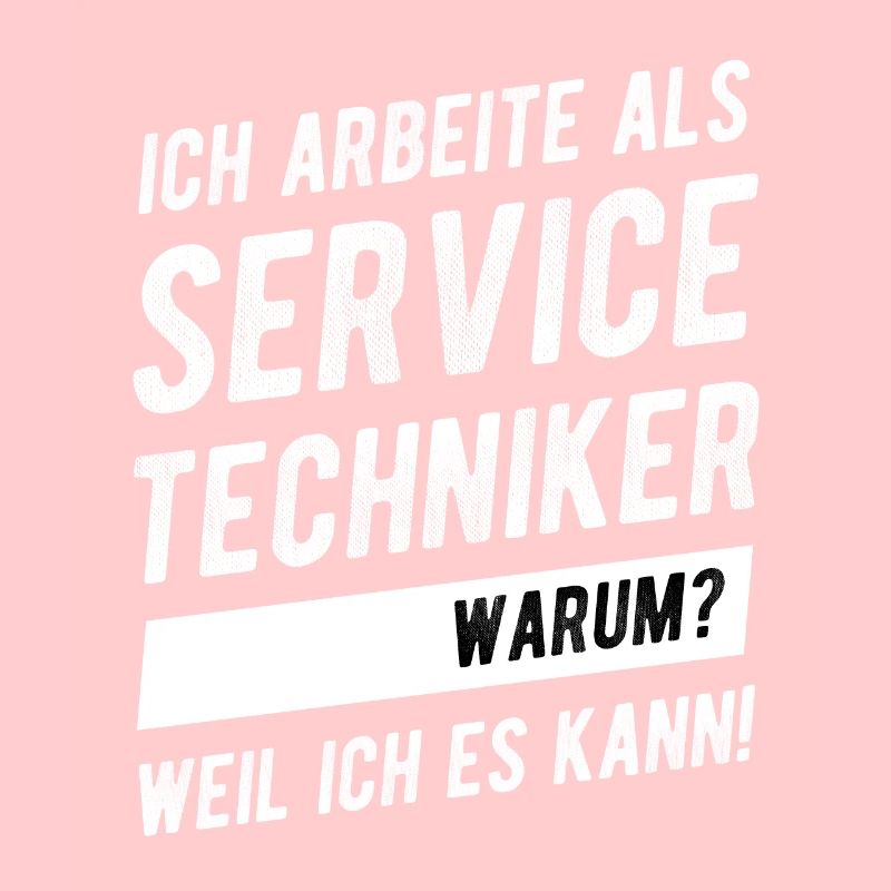 Servicetechniker Beruf Lustige Sprüche