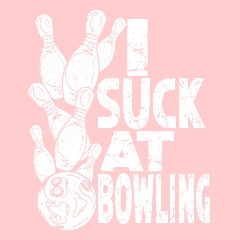 Ich bin Schlecht In Bowling Bowler