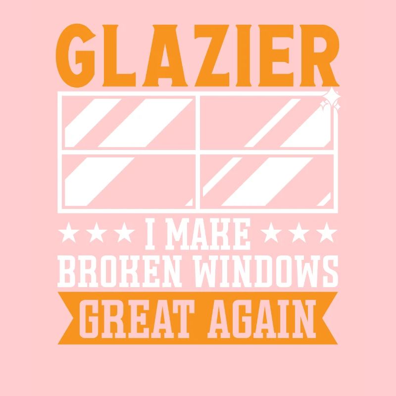 Glaser Glazier Broken Windows Great Again Glass
