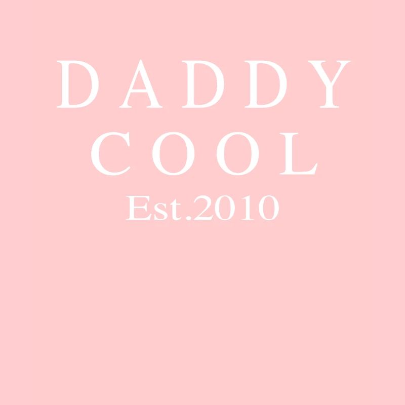 Daddy Cool est 2010