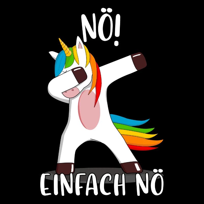Nö einfach nö Statement faul Einhorn Unicorn