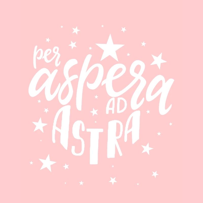 Per Aspera Ad Astra