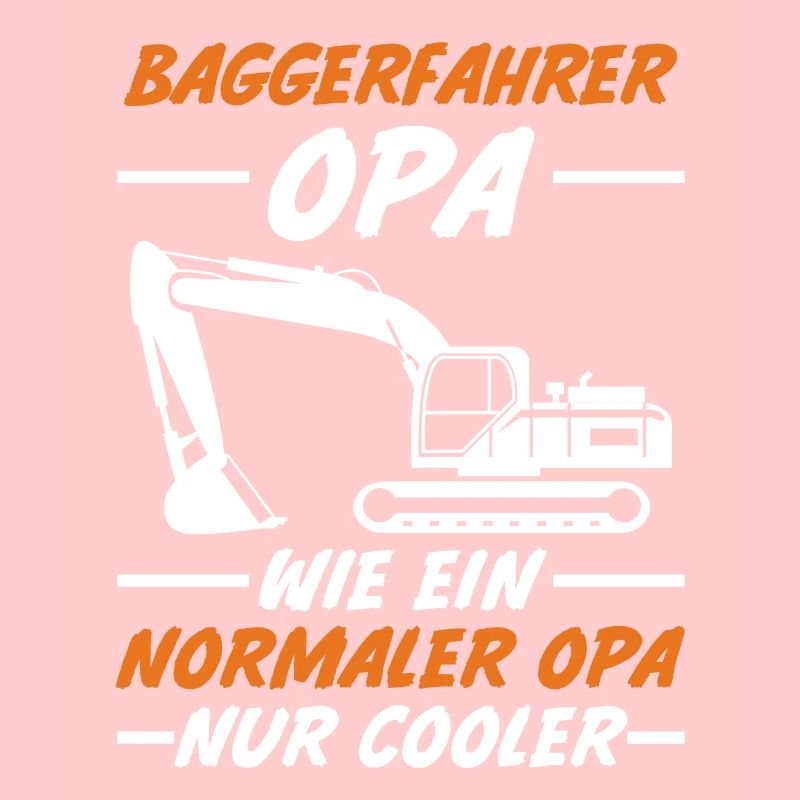 Bagger Opa Tiefbauer Großvater Baggerfahrer