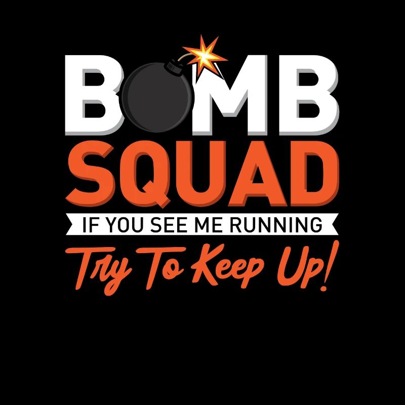 Bomb Squad Bomb Disposal Bombs Defuser Joke