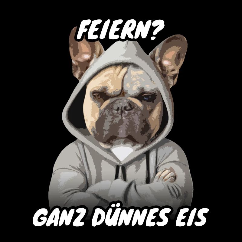 Frenchie Spruch Feiern