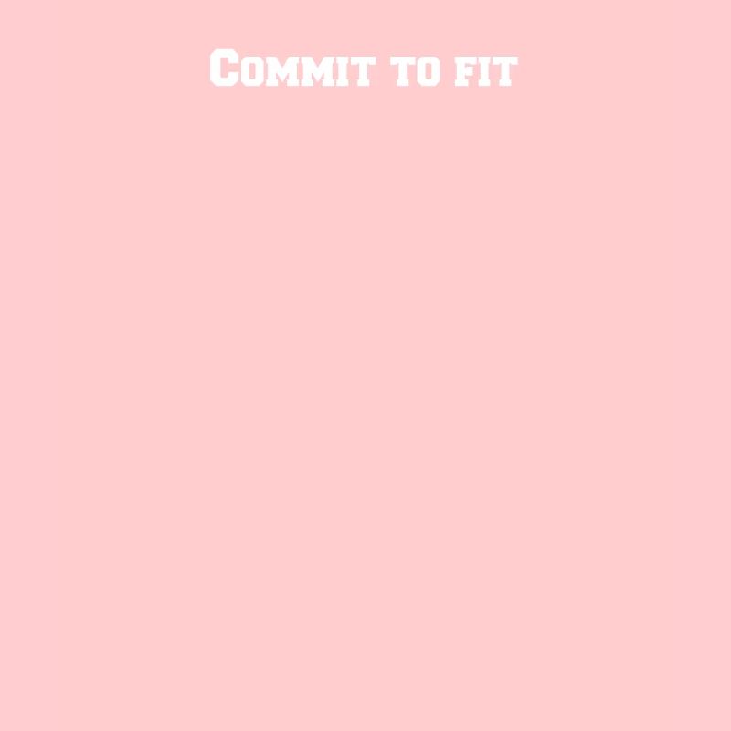Fitness - Commit to fit