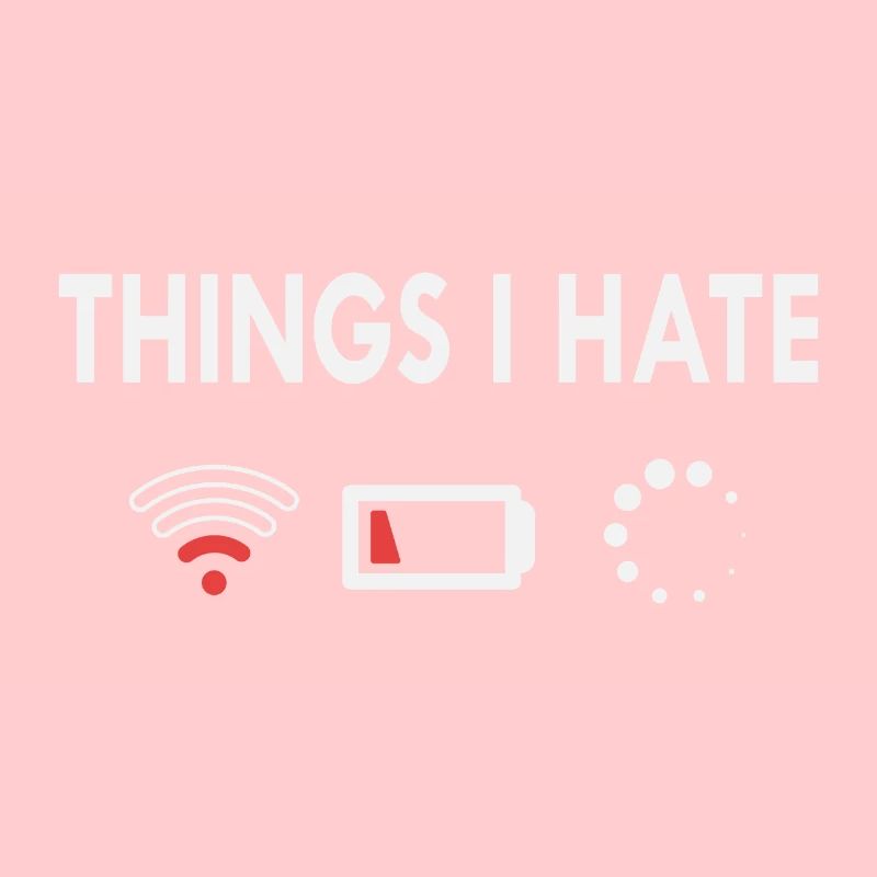 Things I hate