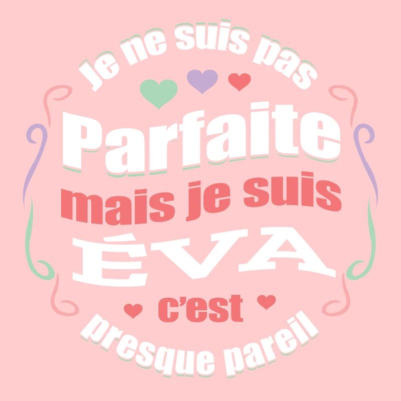 ÉVA PARFAITE - PRENOM ÉVA