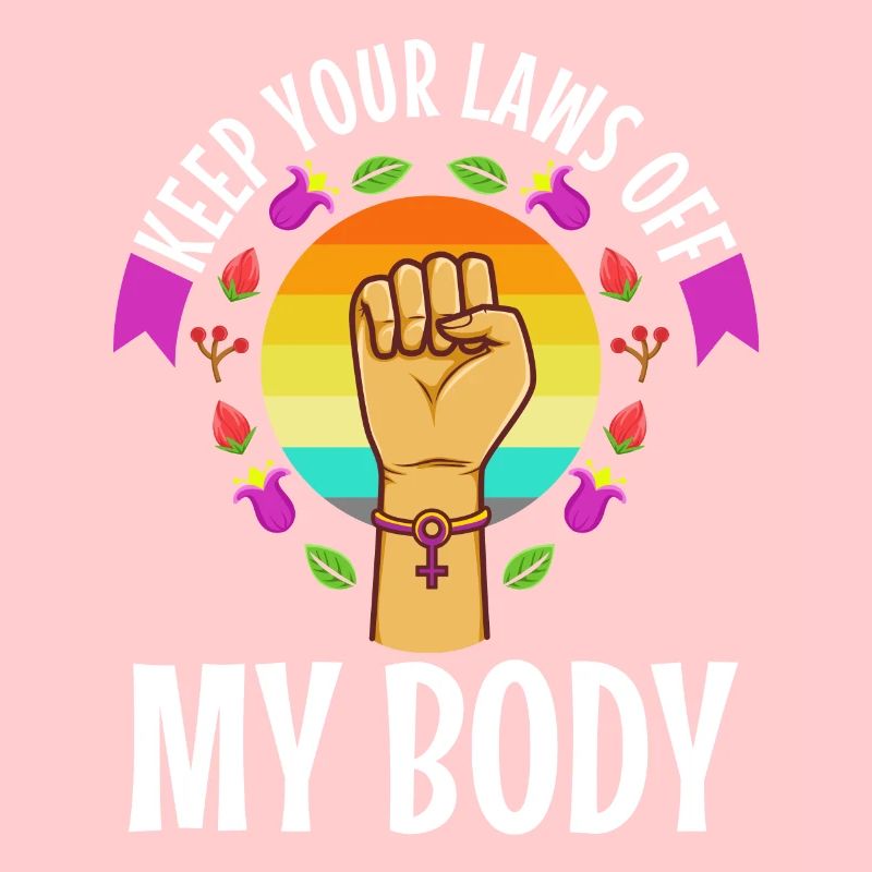 Keep your laws off my body