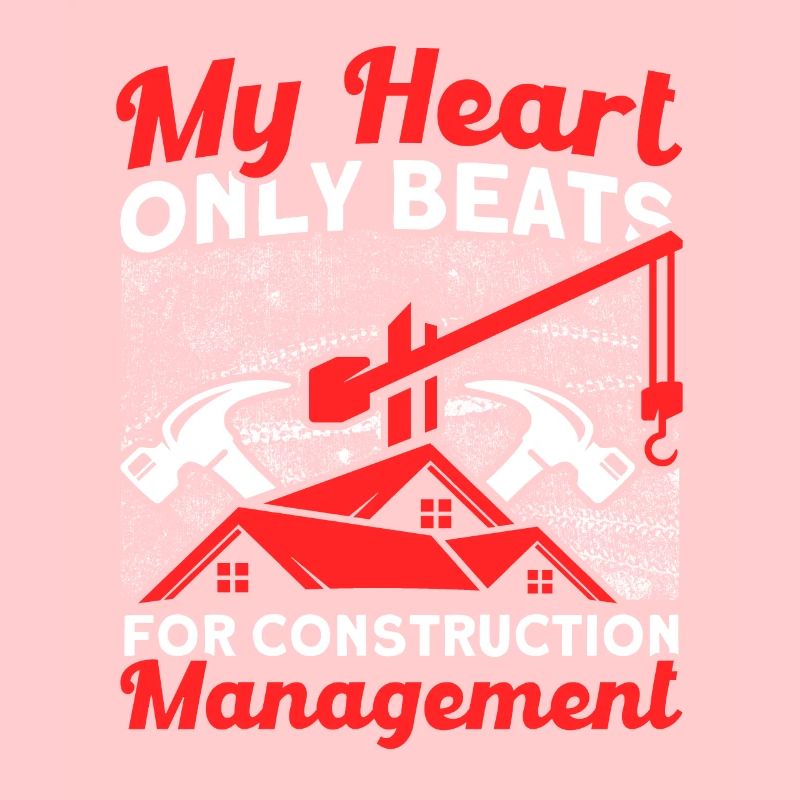 My Heart Foreman Construction Manager Construction Project