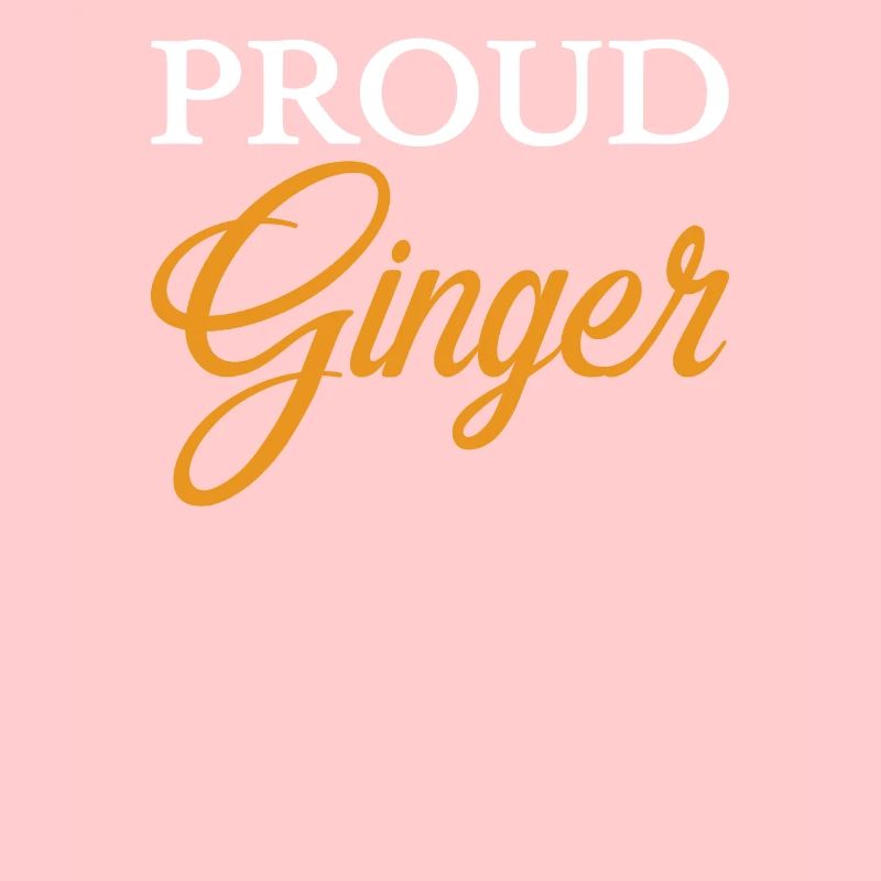 Proud Ginger