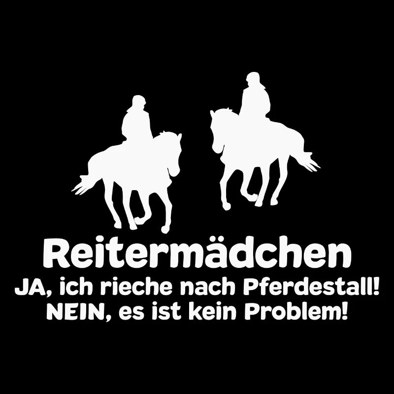 Reitermädchen Reiten Pferde Pferdespruch