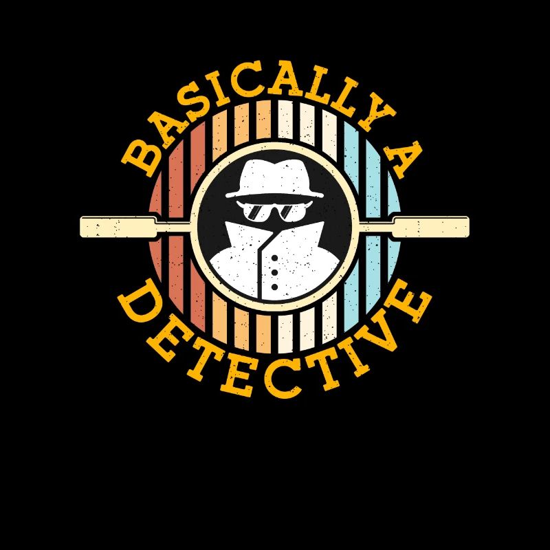 Detective Basically A Detective Retro Investigator
