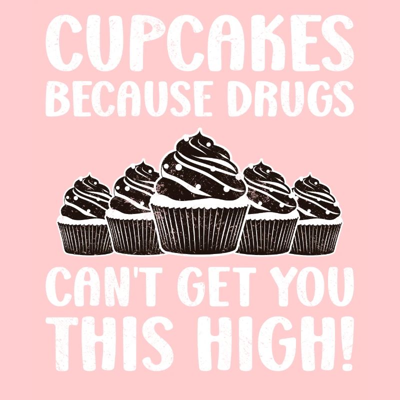 Cupcakes parce que les drogues