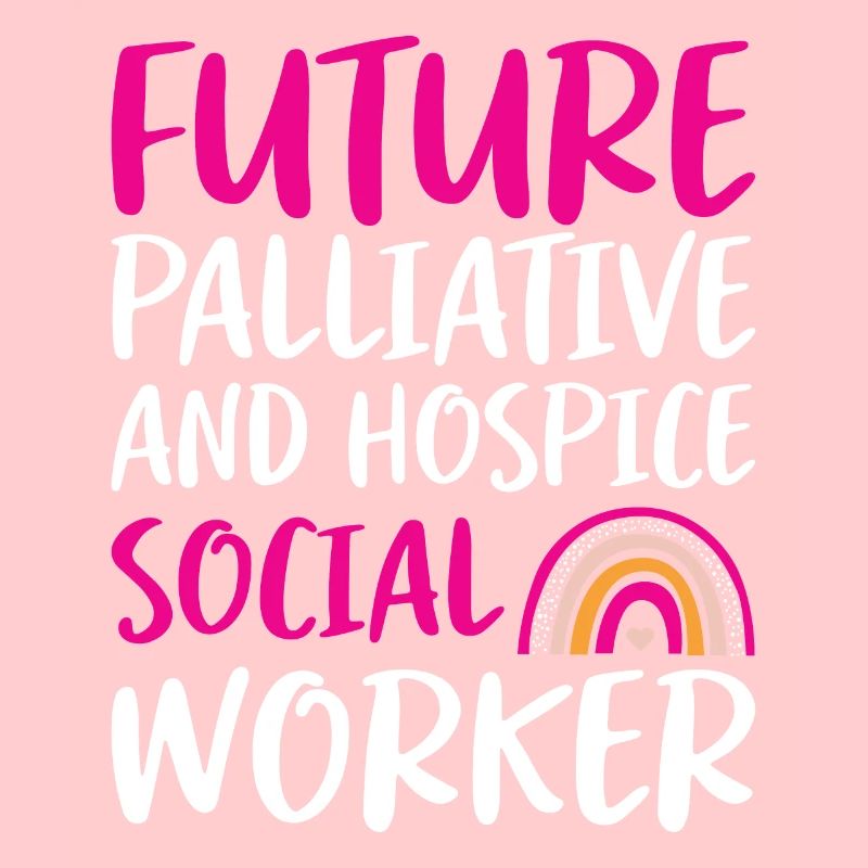 Future Palliative Hospice Social Worker