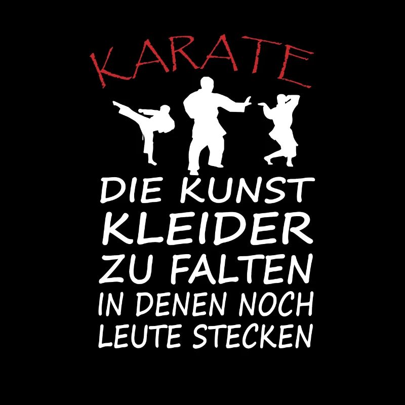 Karate Spruch Kickboxen Kampfkunst