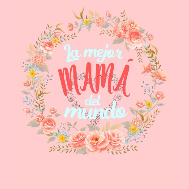 Die Beste Mutter Der Welt Spanisches Zitat Mutter