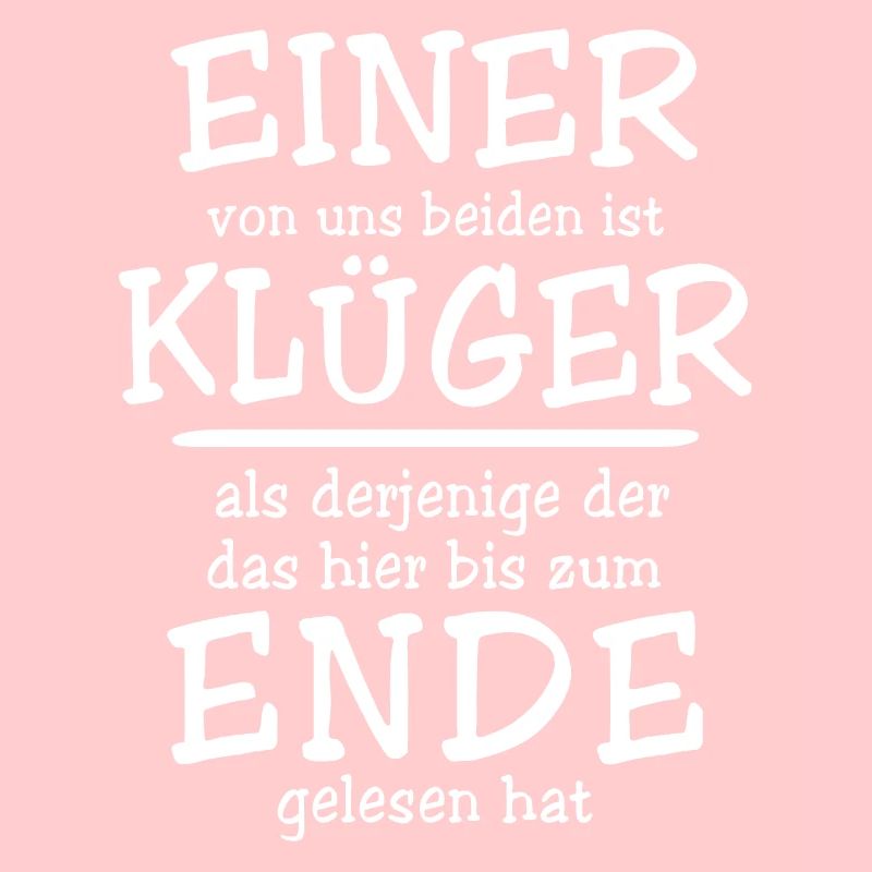 Klüger Als Du Spruch