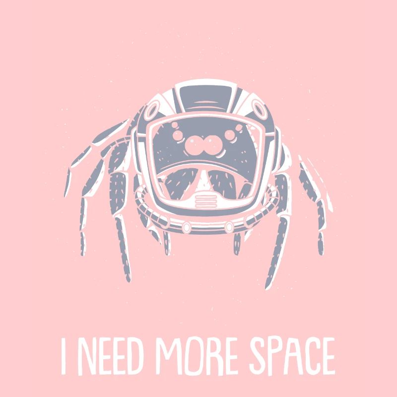 Spinne Astronaut I Need More Space