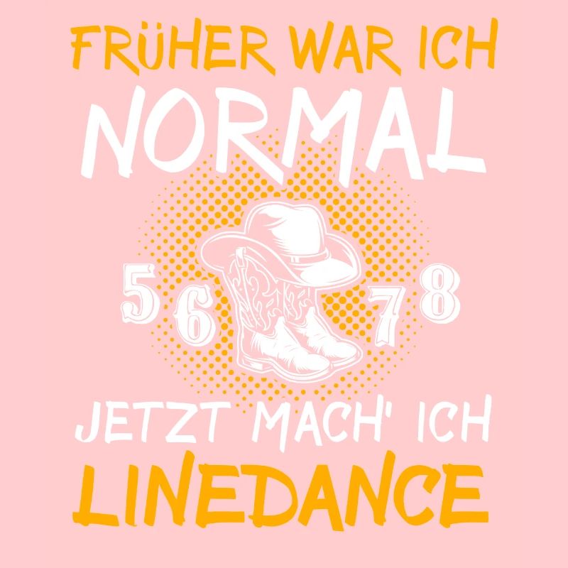 Linedancer Spruch Früher Normal Linedance