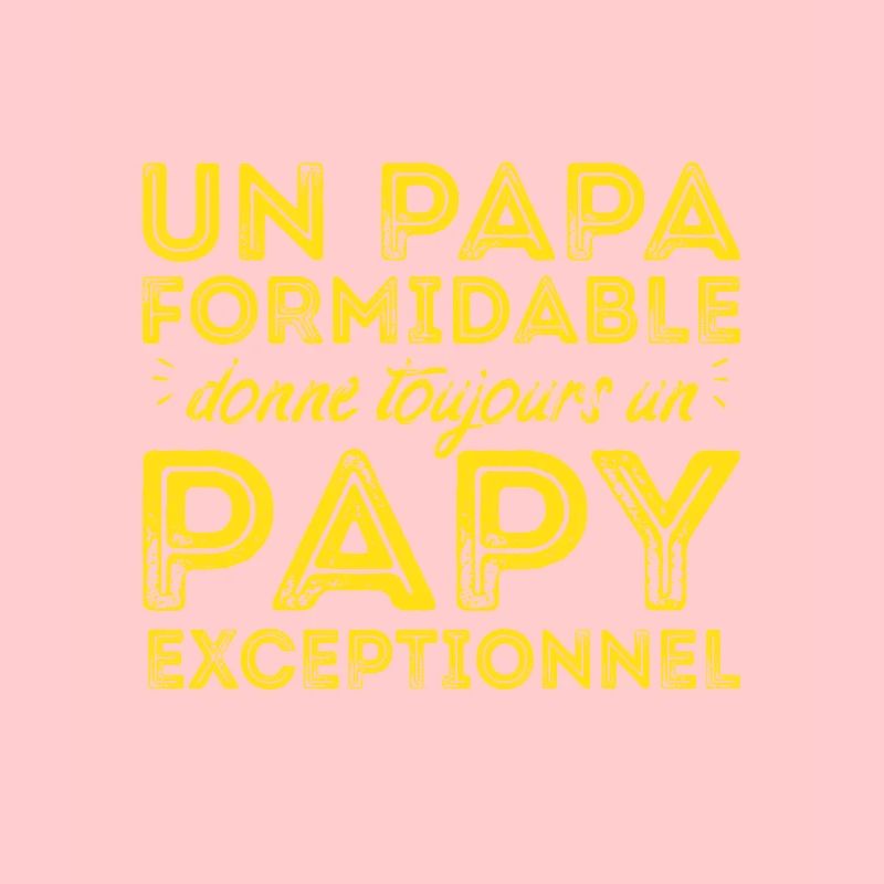 Papy exceptionnel !