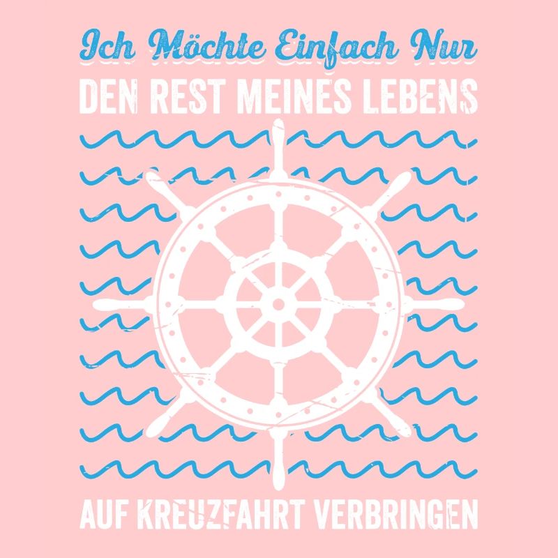 Ich Möchte Einfach Nur Auf Kreuzfahrt Geschenk