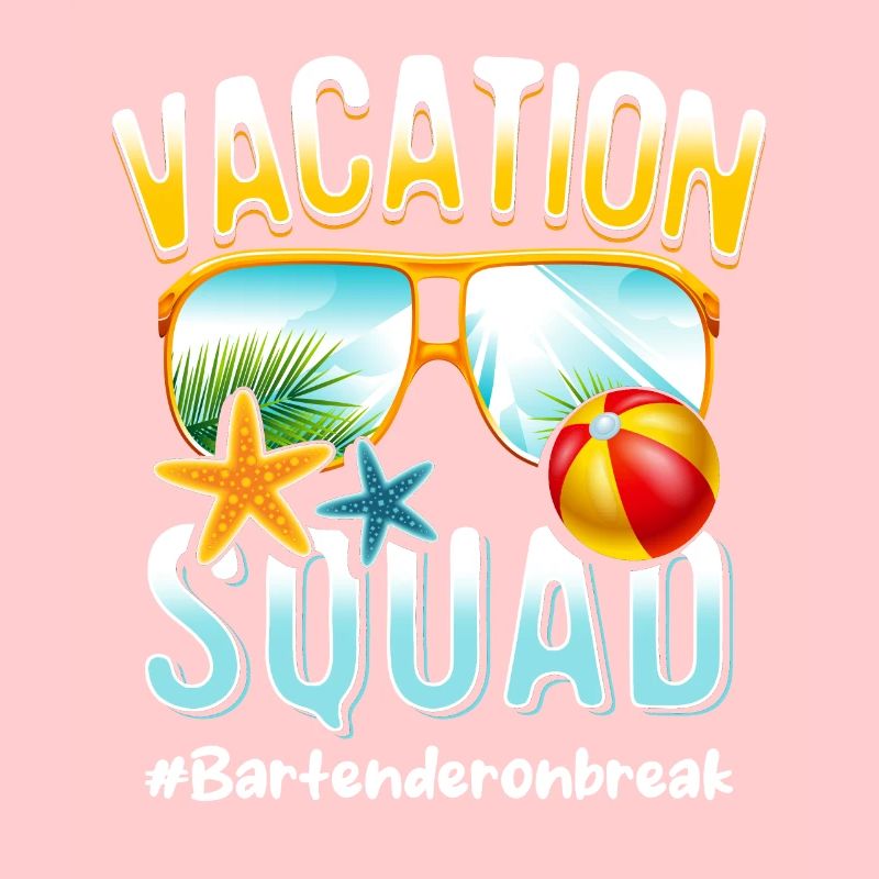 Barkeeper Vacation Squad #Bartenderonbreak