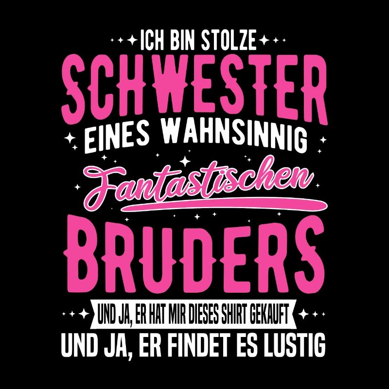 Stolze Schwester eines fantastischen Bruders