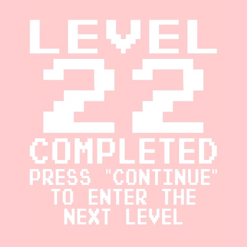 Level 22 Completed