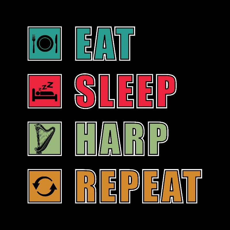 Manger Dormir Harpe Répéter Harfe