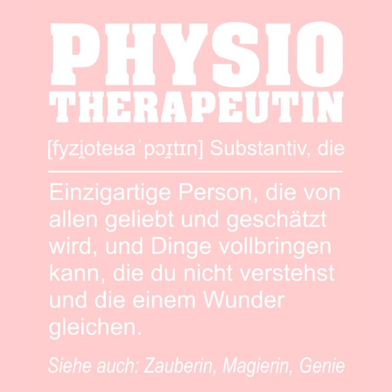 Physiotherapist - Funny definition
