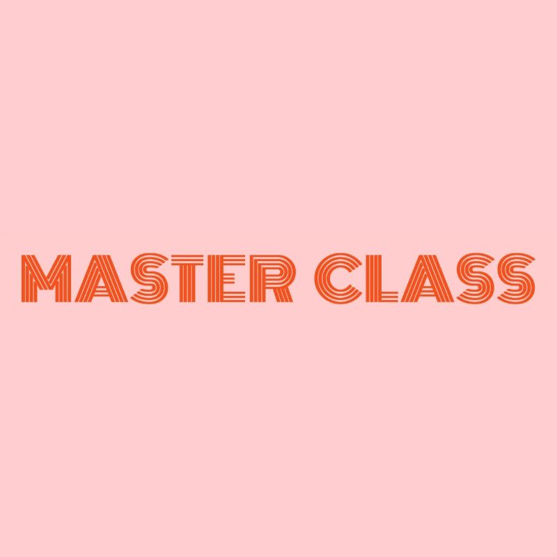 Master Class