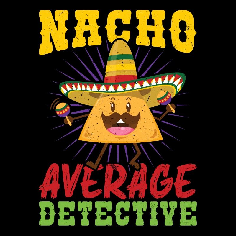 Nacho Average Detective