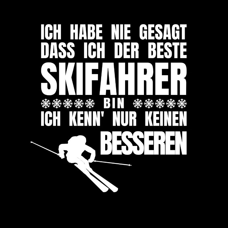 Der Beste Skifahrer - witziger Spruch Ski
