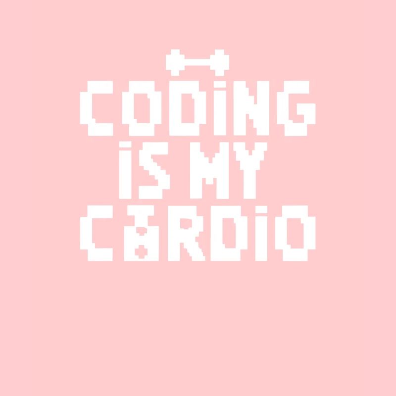 Coding Is My Cardio | 8-bit Retro Programmierer