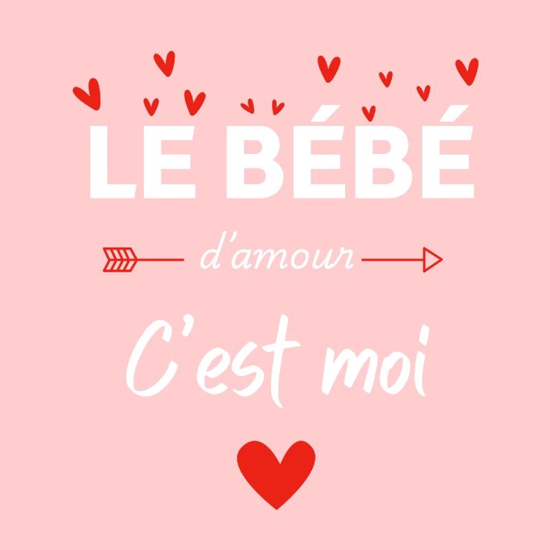Le bébé d’amour c’est moi - assorti maman